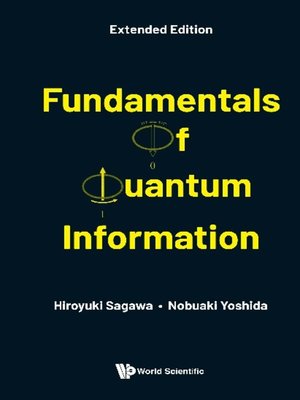 cover image of Fundamentals of Quantum Information (Extended Edition)